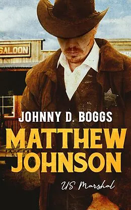 E-Book (epub) Matthew Johnson, US Marshal von Johnny D. Boggs