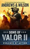 E-Book (epub) Sons of Valor II: Violence of Action von Brian Andrews