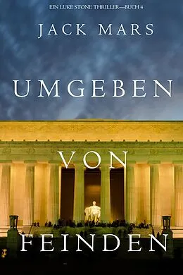 E-Book (epub) Umgeben Von Feinden (Ein Luke Stone Thriller-Buch 4) von Jack Mars