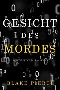 E-Book (epub) Gesicht des Mordes (Ein Zoe Prime Fall - Buch 2) von Blake Pierce