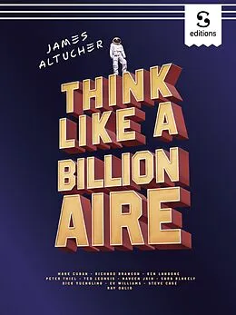 E-Book (epub) Think Like a Billionaire von James Altucher