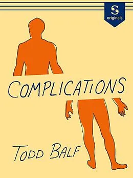 E-Book (epub) Complications von Todd Balf