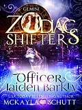 E-Book (epub) Officer Jaiden Barkly:A Zodiac Shifters Book: Paranormal Romance: Gemini von McKayla Schutt, Zodiac Shifters