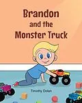 E-Book (epub) Brandon and the Monster Truck von Timothy Dolan