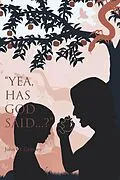 E-Book (epub) "Yea, Has God Said...?" von John O. Grimley