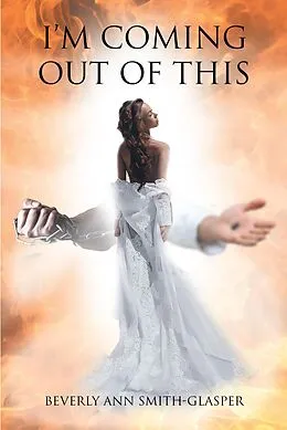 E-Book (epub) Im Coming Out of This von Beverly Ann Smith-Glasper