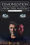 E-Book (epub) Demonization Brought Spiritual Conflict upon This Nation! von Donald Evans