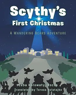 E-Book (epub) Scythy's First Christmas von Luba Holowatyj Rozsa