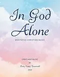 E-Book (epub) In God Alone von Betty Young Rosenwald