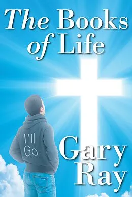 E-Book (epub) The Books of Life von Gary Ray