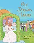E-Book (epub) Our Dream House von Janet Lombard Clements
