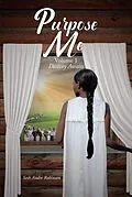 E-Book (epub) Purpose Me von Seth Andre Robinson