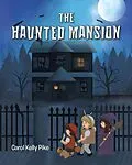E-Book (epub) The Haunted Mansion von Carol Kelly Pike