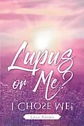 E-Book (epub) Lupus or Me? von Lola Aforo