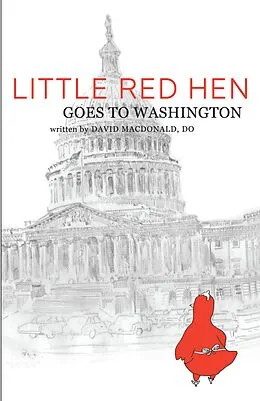 E-Book (epub) Little Red Hen Goes to Washington von David MacDonald Do