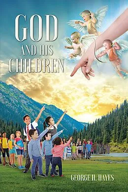 E-Book (epub) God and His Children von George H. Hayes