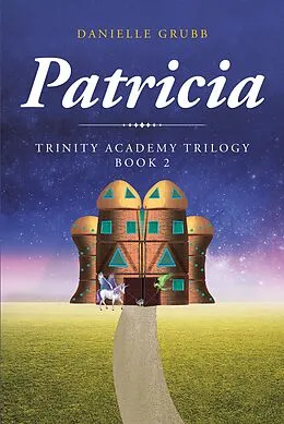 E-Book (epub) Patricia von Danielle Grubb