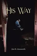 E-Book (epub) His Way von Jim H. Ainsworth