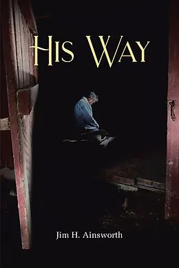 E-Book (epub) His Way von Jim H. Ainsworth