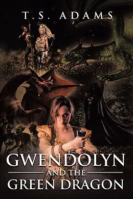 E-Book (epub) Gwendolyn and the Green Dragon von T. S. Adams