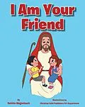 E-Book (epub) I Am Your Friend von Debbie Wagenbach