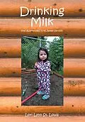 E-Book (epub) Drinking Milk von Lori Lynn St. Louis