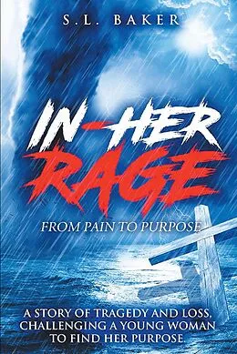 E-Book (epub) In - Her Rage von S. L. Baker