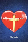 E-Book (epub) The Kingdoms of My Heart von John Sadler
