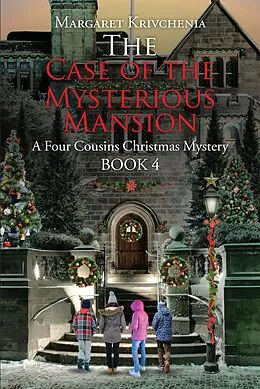 E-Book (epub) The Case of The Mysterious Mansion von Margaret Krivchenia