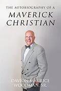 E-Book (epub) The Autobiography of a Maverick Christian von Davion Maurice Woodman