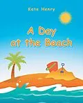 E-Book (epub) A Day at the Beach von Kate Henry