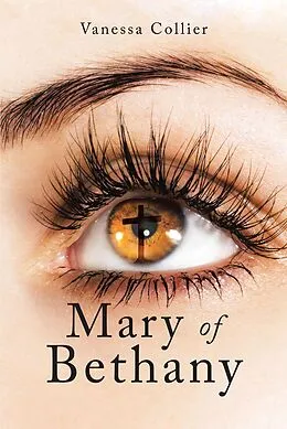 E-Book (epub) Mary of Bethany von Vanessa Collier