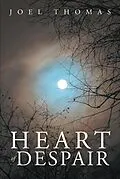 E-Book (epub) Heart of Despair von Joel Thomas