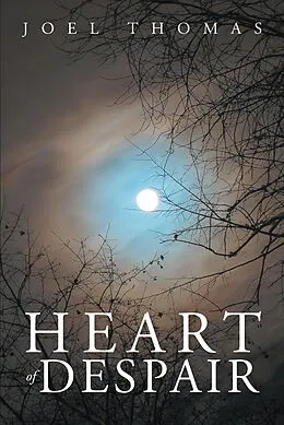 E-Book (epub) Heart of Despair von Joel Thomas