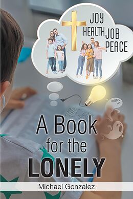 eBook (epub) A Book for the Lonely de Michael Gonzalez