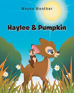 eBook (epub) Haylee & Pumpkin de Wayne Wentker