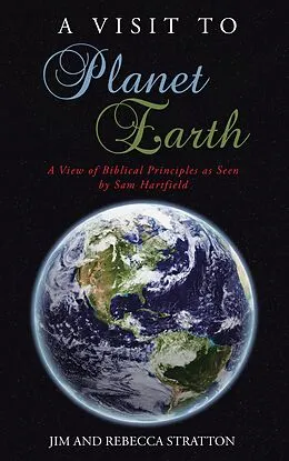E-Book (epub) A Visit To Planet Earth von Jim, Rebecca Stratton
