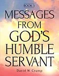 E-Book (epub) Messages From God's Humble Servant von David W. Crump