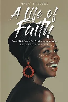 E-Book (epub) A Life of Faith von Mai C. Stevens