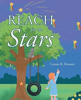 E-Book (epub) Reach for the Stars von Connie B. Drumm