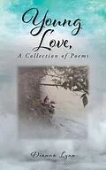 E-Book (epub) Young Love, A Collection of Poems von Dianna Lynn