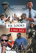 E-Book (epub) He Looks Like Me von Michael A. Coe M. Ed D. Div.