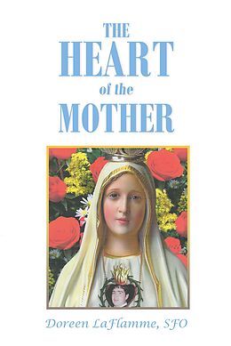 eBook (epub) The Heart of the Mother de Doreen Laflamme