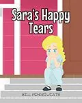 E-Book (epub) Sara's Happy Tears von Bill Pendziwiatr