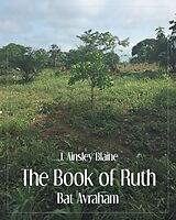 eBook (epub) The Book of Ruth de J. Ainsley Blaine