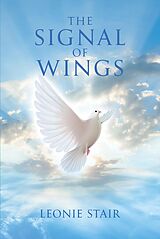 eBook (epub) The Signal of Wings de Leonie Stair