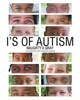 E-Book (epub) I's of Autism von Naughty'a Gray