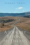 E-Book (epub) A Journey Beyond My Dreams von Sandra Jones