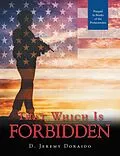 E-Book (epub) That Which Is Forbidden von D. Jeremy Doraido
