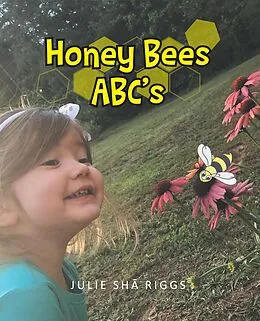 E-Book (epub) Honey Bees ABC's von Julie ShÄ Riggs